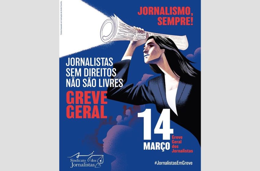  14 de Março de 2024: greve geral dos jornalistas