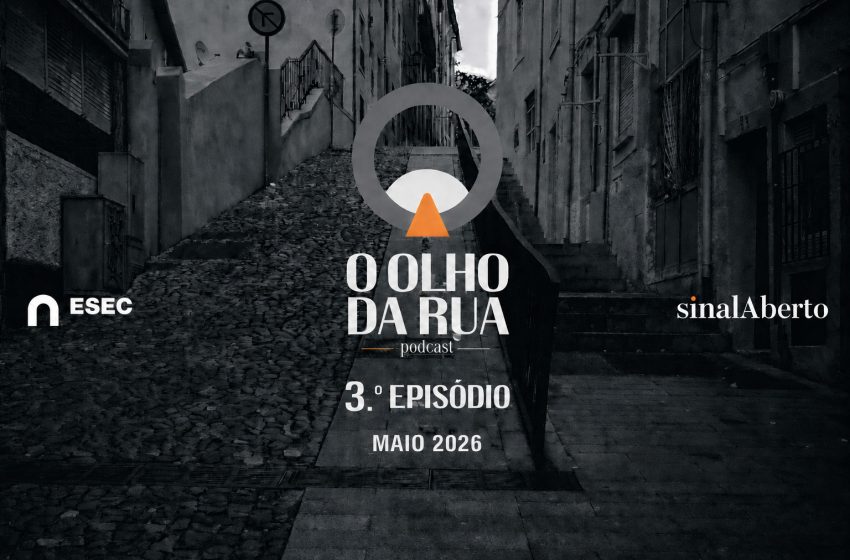  Terceiro episódio de “O Olho da Rua”