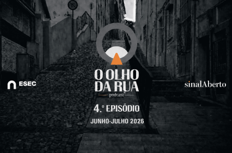 Quarto episódio de “O Olho da Rua”
